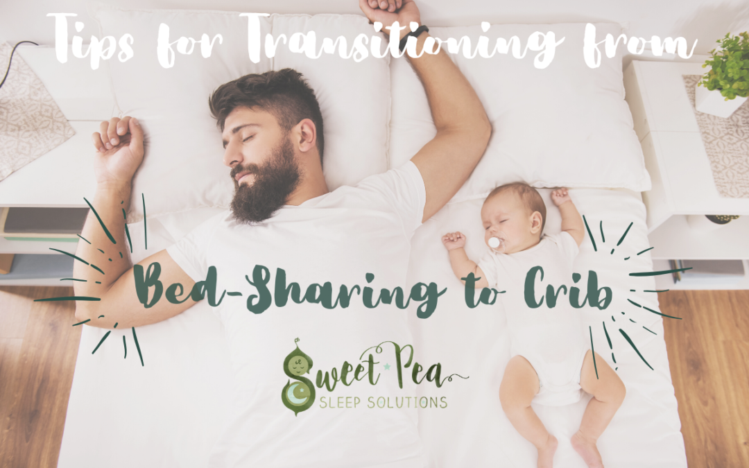 Tips For Transitioning From Bed Sharing To Crib Sweet Pea Sleep